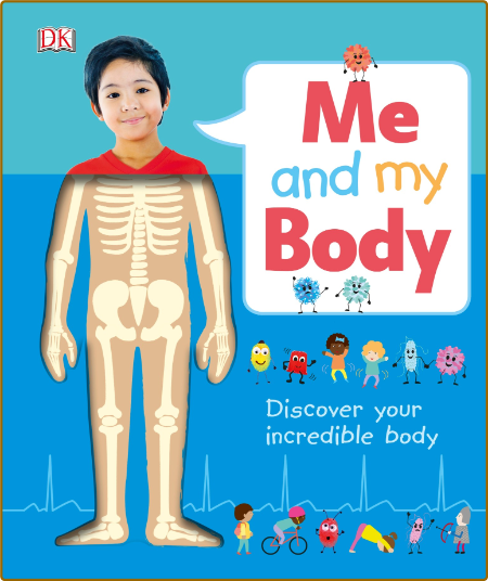 Me and My Body -Dorling Kindersley 462bd5e693457f668732640998c14940