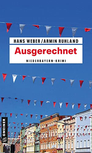 Cover: Hans Weber & Armin Ruhland  -  Ausgerechnet