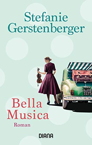 Cover: Gerstenberger, Stefanie  -  Bella Musica: Roman