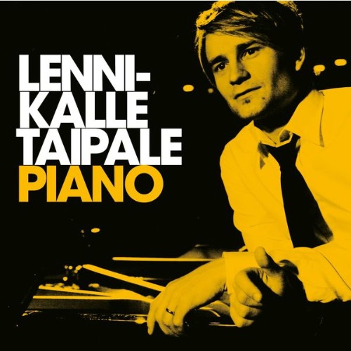 Lenni-Kalle Taipale - Lenni-Kalle Taipale, piano - 2009