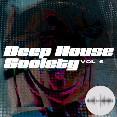 Deep House Society, Vol. 6 (2022)