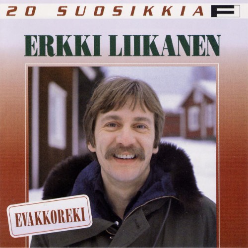 Erkki Liikanen - 20 suosikkia  Evakkoreki - 1999