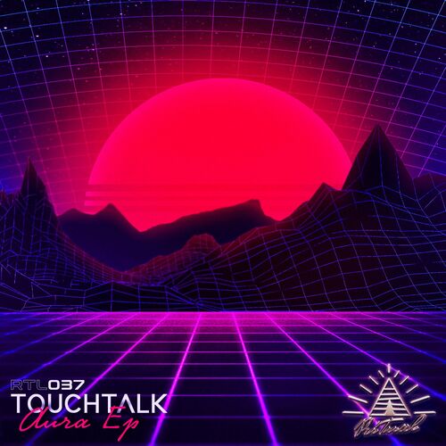 Touchtalk - Aura EP (2022)