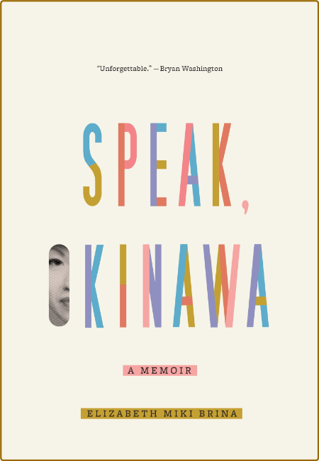 Speak, Okinawa -Elizabeth Miki Brina