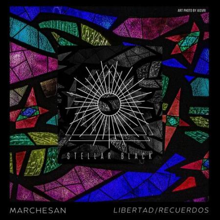 Marchesan - Libertad/Recuerdos (2022)