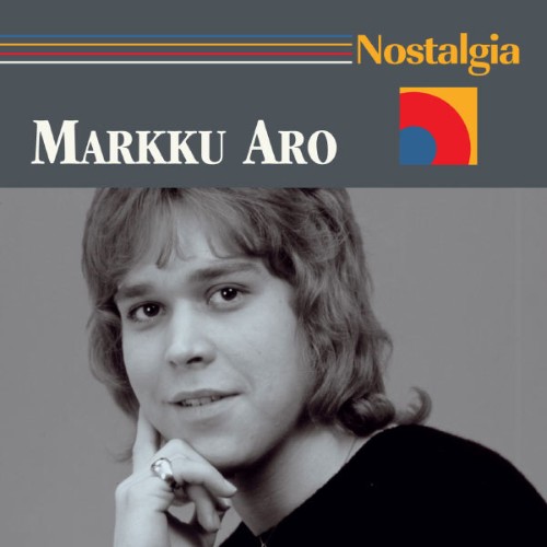Markku Aro - Nostalgia - 2006