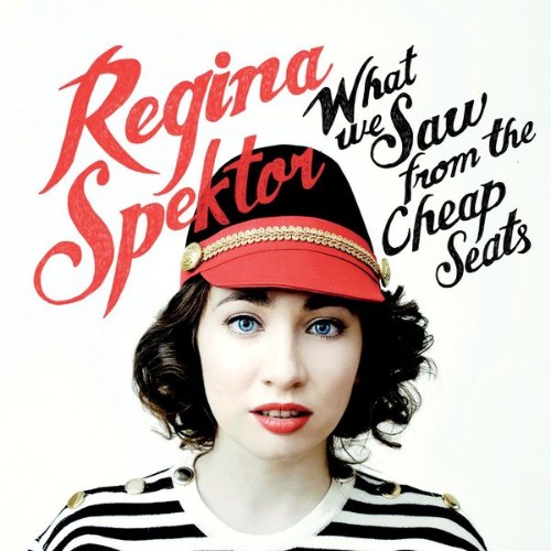 Regina Spektor - What We Saw From The Cheap Seats (Deluxe Version) (Édition Studio Masters) - 2012