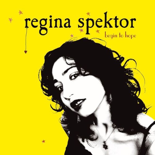 Regina Spektor - Begin to Hope - 2006