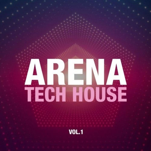 Arena Tech House Vol. 1 (2022)