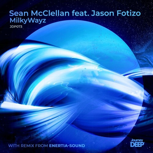 Sean McClellan ft Jason Fotizo - MilkyWayz (2022)