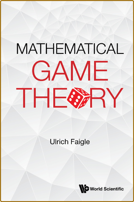 Mathematical Game Theory -Faigle, Ulrich; Fadac1f08cb7ec231084f977ad8454b3