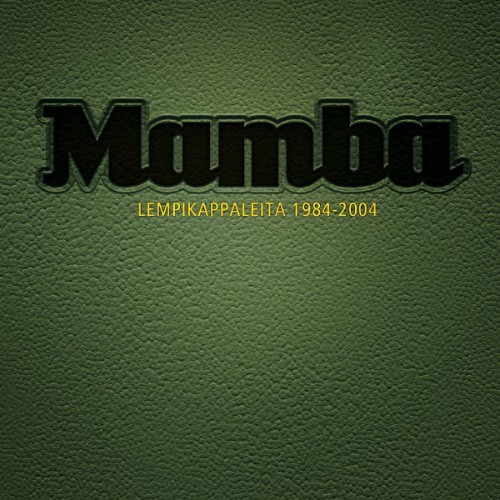 Mamba - Lempikappaleita - 2004