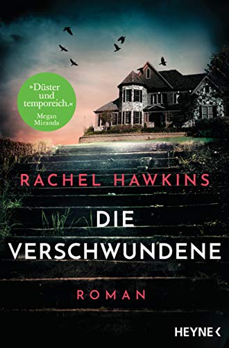 Cover: Hawkins, Rachel  -  Die Verschwundene: Roman – Der New - York - Times - Bestseller