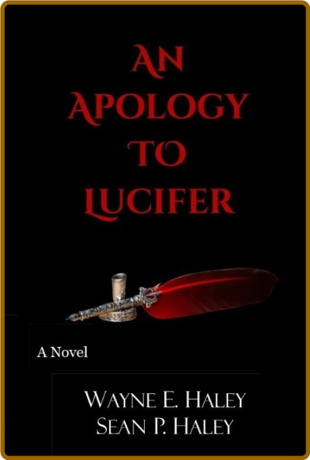An Apology to Lucifer -Sean P. Haley