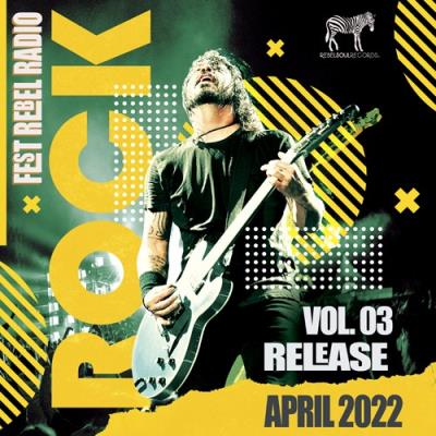 VA - Rebel Rock Fest Vol.03 (2022) MP3