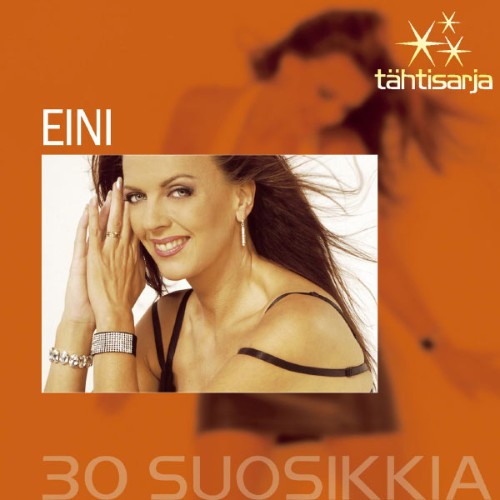Eini - Tähtisarja - 30 Suosikkia - 2008