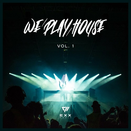 We Play House Vol. 1 (2022)