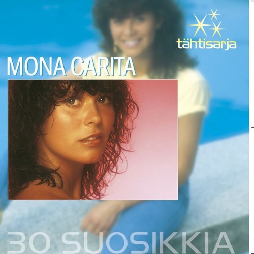 Mona Carita - Tähtisarja - 30 Suosikkia - 2008