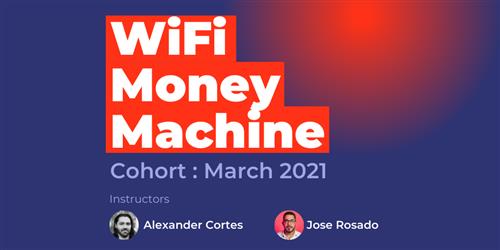 Alexander J.A Cortes – WiFi Money Machine 2022