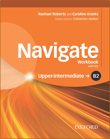 Navigate: B2 Upper-Intermediate: Workbook and Audio CD with Key -Oxford