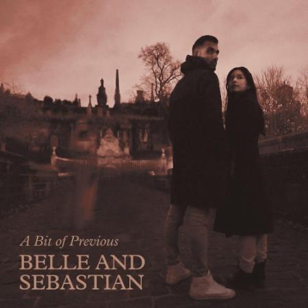 Belle and Sebastian - A Bit of Previous (2022)