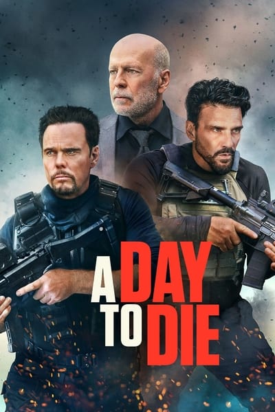 A Day To Die (2022) [720p] [BluRay]