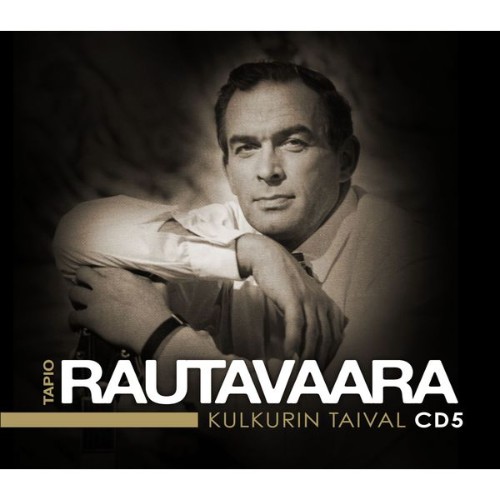 Tapio Rautavaara - Kulkurin taival - Kaikki levytykset 1957 - 1959 - 2008