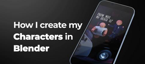 How I Create My Characters in Blender