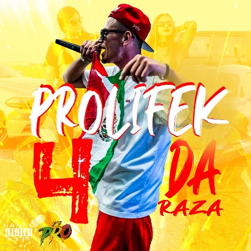 Prolifek - 4 da Raza (2022)