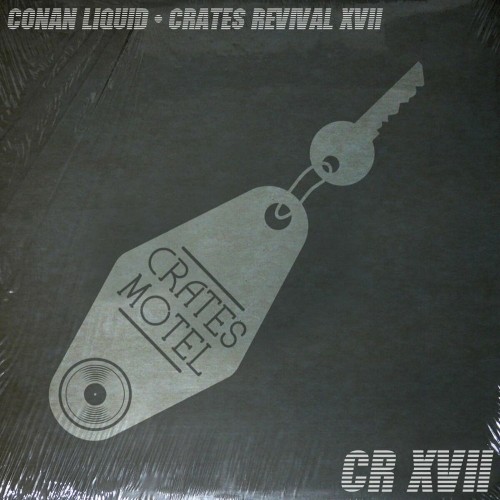 Conan Liquid - Crates Revival 17 (2022)