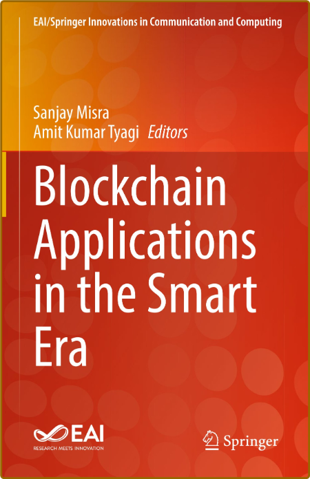 Blockchain Applications in the Smart Era (EAI/Springer Innovations in Communicatio...