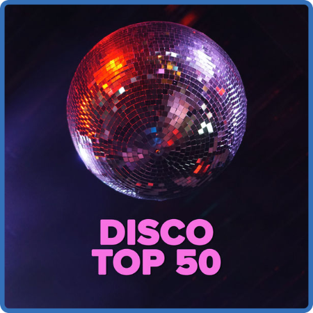 Various Artists - Disco Top 50 (2022)