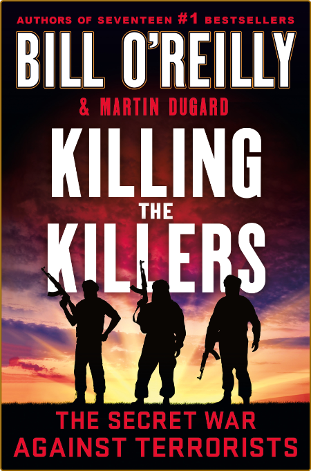Killing the Killers -Bill O'Reilly 10746e3850d7413514c36bc57fb2a1b9