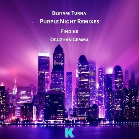 Bestami Turna - Purple Night Remixes (2022)