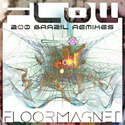 Floormagnet - Flow (Zoo Brazil Remixes) (2022)