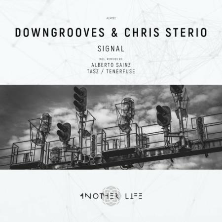 Downgrooves & Chris Sterio - Signal (2022)