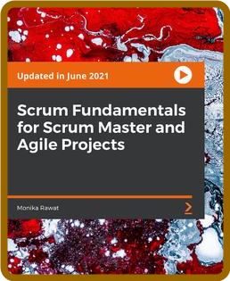 Scrum Fundamentals for Scrum Master and Agile Projects