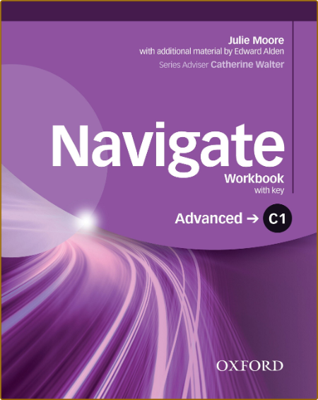 Navigate: C1 Advanced: Workbook and Audio CD with Key -Oxford