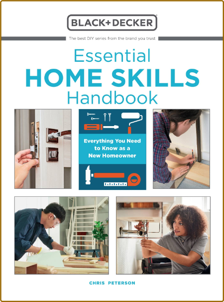Essential Home Skills Handbook -Editors of Cool Springs Press;Peterson, Chris;