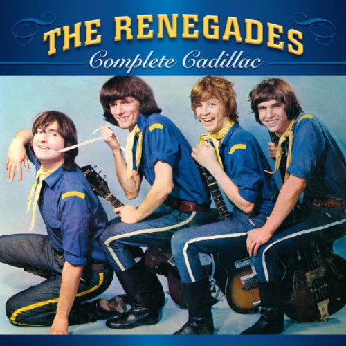 The Renegades - Complete Cadillac - 2007
