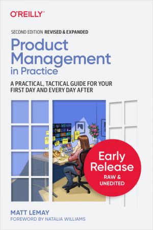 Product Management in Practice, 2nd Edition (Final Release)