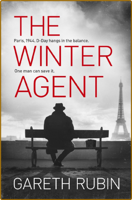 The Winter Agent : A Novel (2020) -Rubin, Gareth