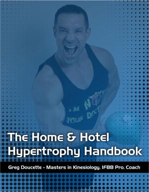 The Home & Hotel Hypertrophy Handbook