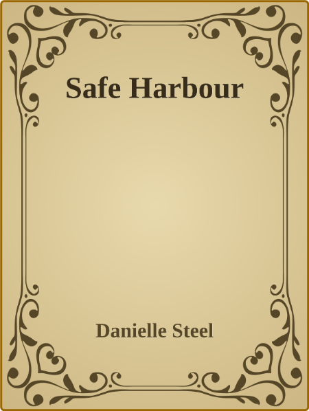 Safe Harbour -Danielle Steel