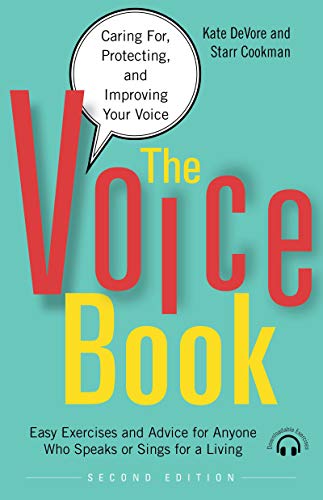 The Voice Book: Caring For, Protecting, and Improving Your Voice, 2nd Edition
