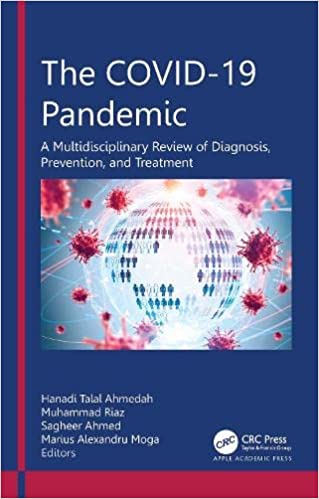 The Covid 19 Pandemic A Multidisciplinary Review of Diagnosis, Prevention, and Treatment