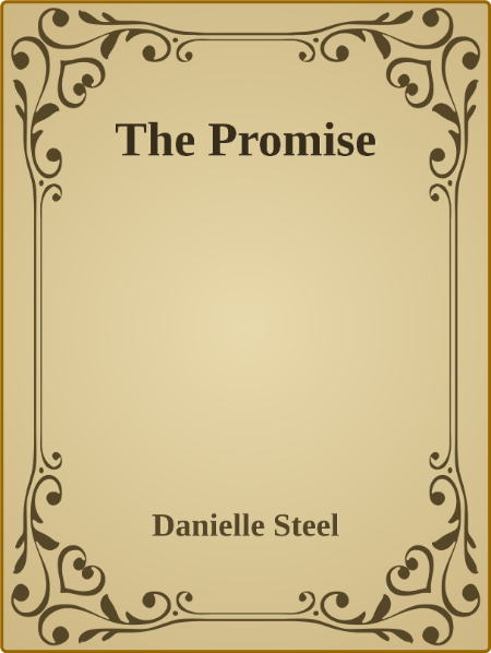 The Promise -Danielle Steel 010e2a476f486a0c1a0a36aa1e868c14