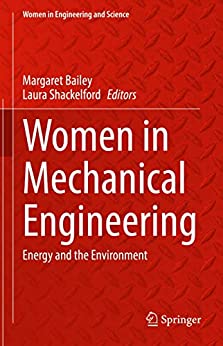 Women in Mechanical Engineering: Energy and the Environment
