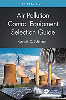 Air Pollution Control Equipment Selection Guide, 3rd Edition (True PDF)