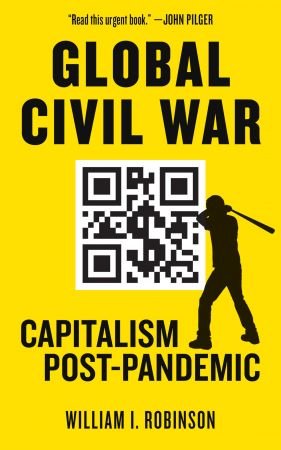 Global Civil War: Capitalism Post Pandemic (Kairos)